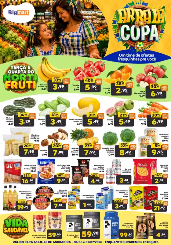 Catálogo Bigmart | Grandes descontos em produtos selecionados | 2026-07-01T00:00:00.000Z - 2026-07-01T00:00:00.000Z
