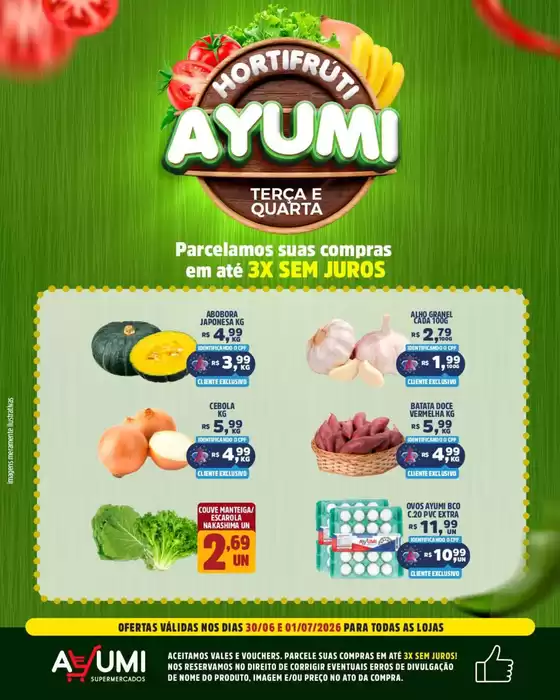 Catálogo Ayumi Supermercados | Promoções especiais em andamento | 2026-06-30T00:00:00.000Z - 2026-07-01T00:00:00.000Z