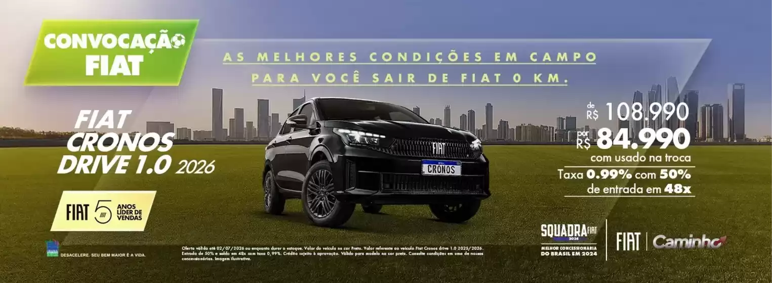 Catálogo Grupo Caminho | Ofertas Fiat Grupo Caminho | 2026-07-02T00:00:00.000Z - 2026-07-02T00:00:00.000Z