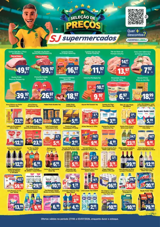 Catálogo Sj Supermercados | Encarte semanal copa 2706 a 0307 sj | 2026-06-27T00:00:00.000Z - 2026-07-03T00:00:00.000Z