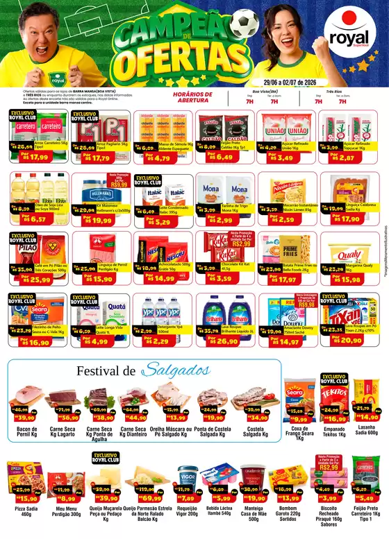 Catálogo Royal Supermercados | Ofertas exclusivas e pechinchas | 2026-06-29T00:00:00.000Z - 2026-07-02T00:00:00.000Z