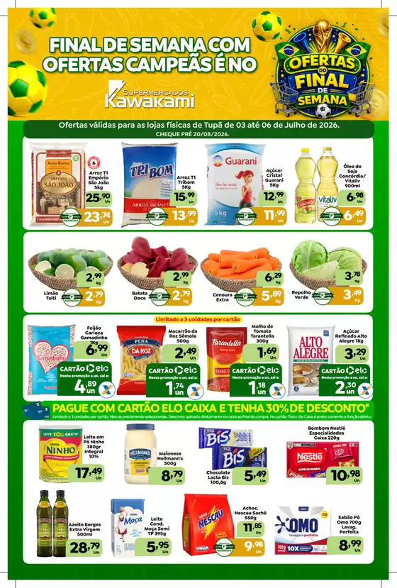 Catálogo Supermercados Kawakami | Ofertas - Tupã | 2026-07-03T00:00:00.000Z - 2026-07-06T00:00:00.000Z