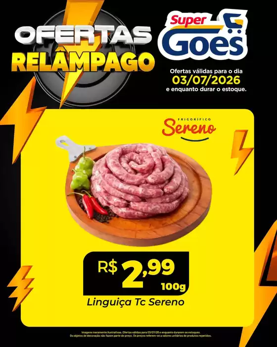 Catálogo Supermercados Goes | Ótima oferta para todos os clientes | 2026-07-03T00:00:00.000Z - 2026-07-03T00:00:00.000Z