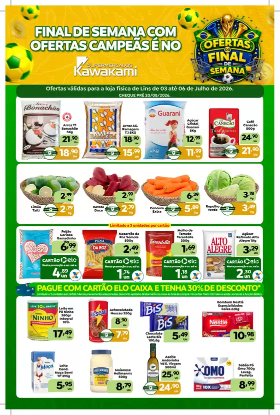 Catálogo Supermercados Kawakami | Ofertas - Lins | 2026-07-03T00:00:00.000Z - 2026-07-06T00:00:00.000Z