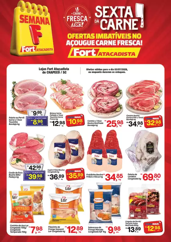 Catálogo Fort Atacadista | SC Fort 6 DA CARNE 03 JUL 26 CHAPECO | 2026-07-03T00:00:00.000Z - 2026-07-03T00:00:00.000Z