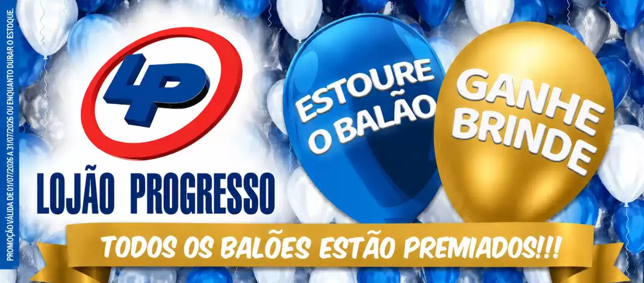 Catálogo Lojão Progresso em Itagibá | Ofertas Lojão Progresso | 2026-07-06T00:00:00.000Z - 2026-07-31T00:00:00.000Z
