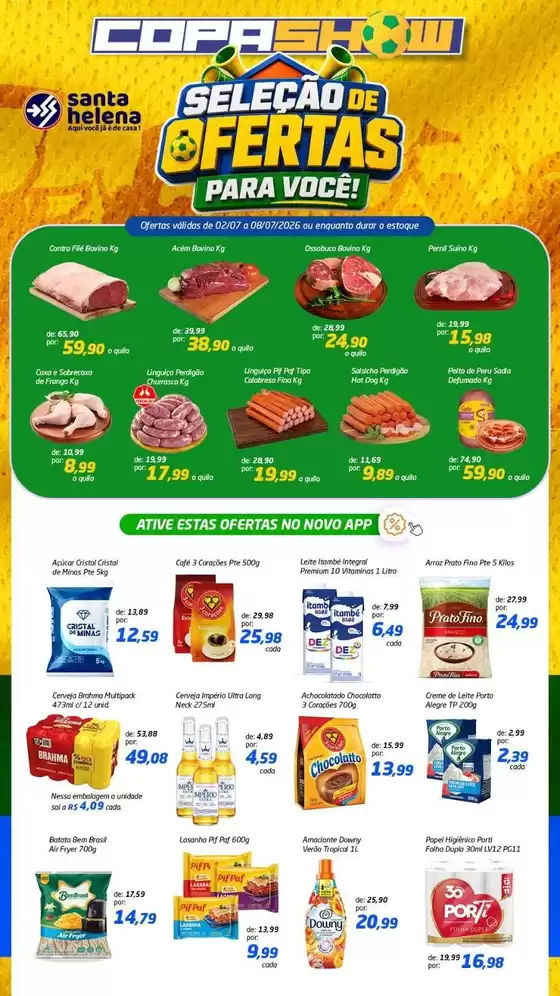 Catálogo Supermercados Santa Helena | Encarte Supermercados Santa Helena | 2026-07-02T00:00:00.000Z - 2026-07-08T00:00:00.000Z