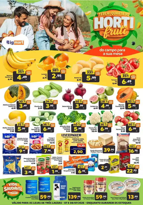 Catálogo Bigmart | Melhores ofertas para todos os clientes | 2026-07-07T00:00:00.000Z - 2026-07-08T00:00:00.000Z