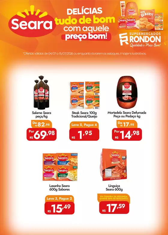 Catálogo Supermercados Rondon | Ofertas exclusivas e pechinchas | 2026-07-04T00:00:00.000Z - 2026-07-15T00:00:00.000Z