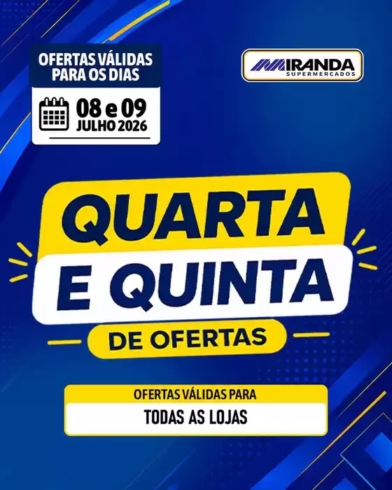 Catálogo Miranda Supermercados | QUARTA E QUINTA | 2026-07-08T00:00:00.000Z - 2026-07-09T00:00:00.000Z