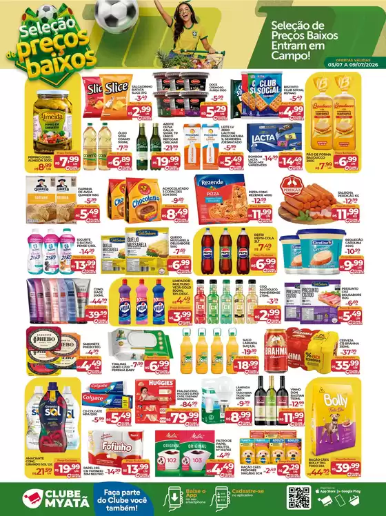 Catálogo Supermercados Myatã | Pechinchas e ofertas atuais | 2026-07-03T00:00:00.000Z - 2026-07-09T00:00:00.000Z