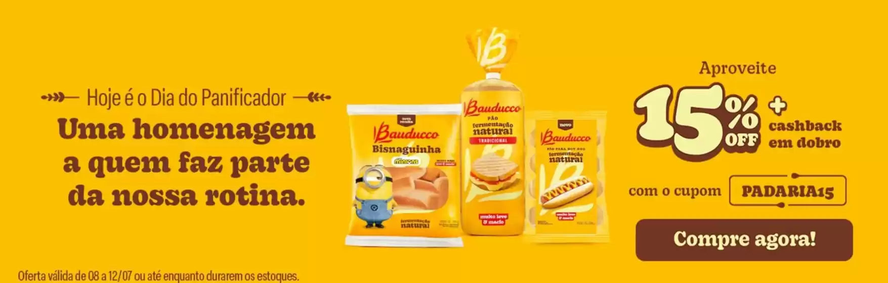 Catálogo Casa Bauducco | Ofertas | 2026-07-09T00:00:00.000Z - 2026-08-09T00:00:00.000Z