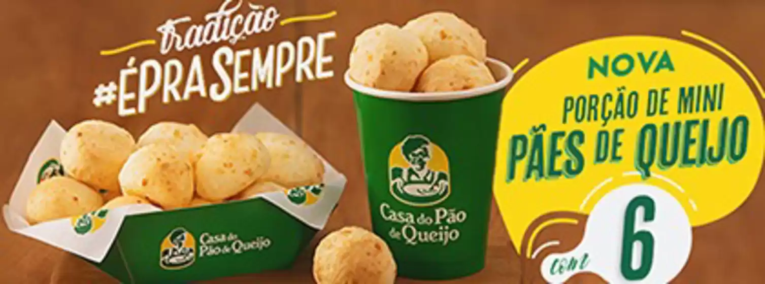 Catálogo Casa do Pão de Queijo | Ofertas Especial | 2026-07-09T00:00:00.000Z - 2026-08-09T00:00:00.000Z