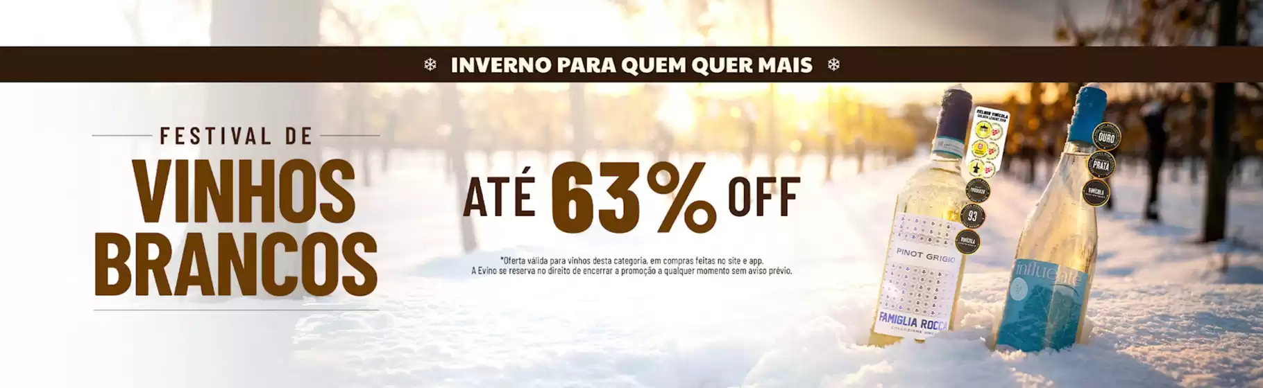 Catálogo Evino | Ofertas | 2026-07-09T00:00:00.000Z - 2026-08-09T00:00:00.000Z