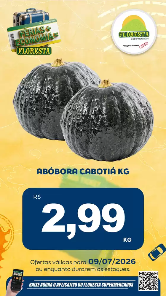 Catálogo Floresta Supermercados | Encarte Floresta Supermercados | 2026-07-09T00:00:00.000Z - 2026-07-09T00:00:00.000Z