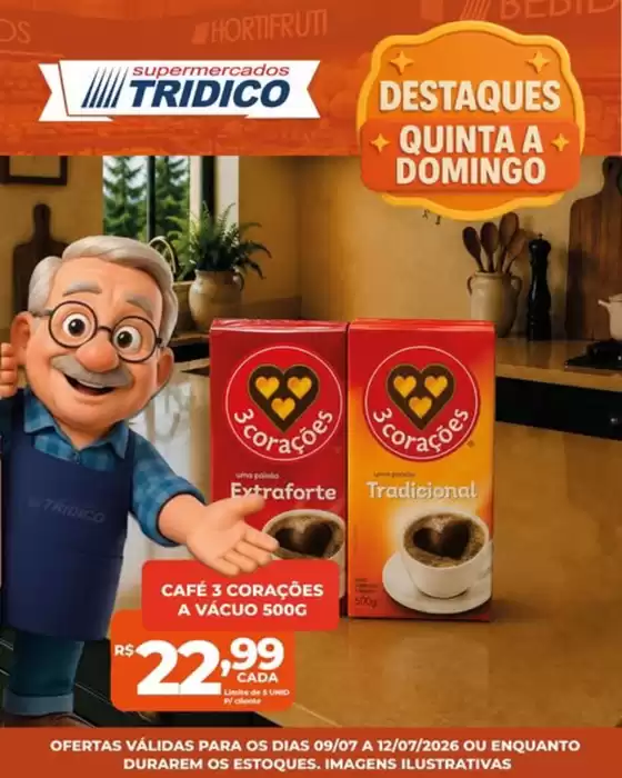 Catálogo Supermercados Tridico em Boca do Acre | Quinta a Domingo | 2026-07-10T00:00:00.000Z - 2026-07-12T00:00:00.000Z