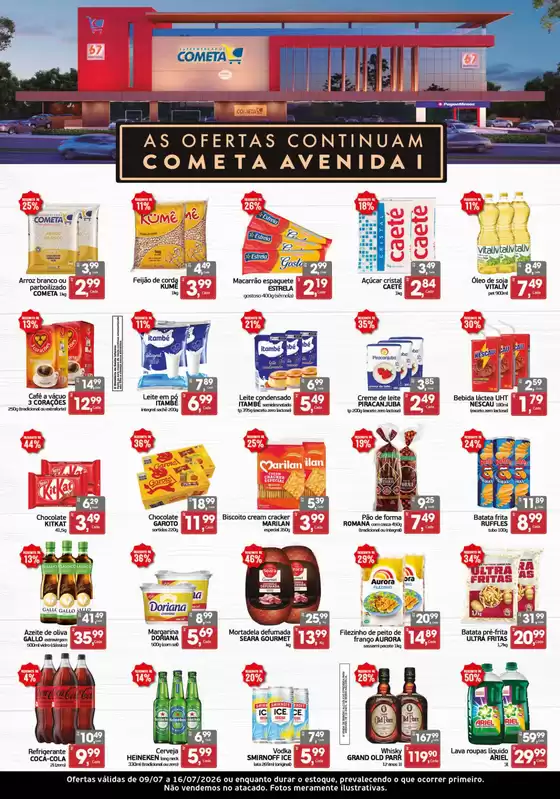 Catálogo Cometa Supermercados | EXCLUSIVE OFFERS AT AVENIDA I STORE | 2026-07-10T00:00:00.000Z - 2026-07-16T00:00:00.000Z