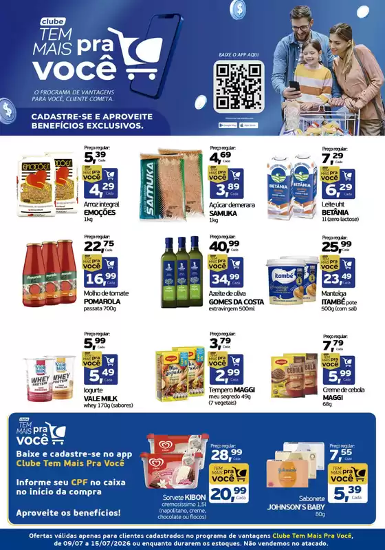 Catálogo Cometa Supermercados | The club has more for you. | 2026-07-10T00:00:00.000Z - 2026-07-15T00:00:00.000Z
