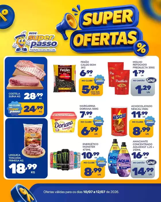 Catálogo Rede Super Passo | Encarte Rede Super Passo | 2026-07-10T00:00:00.000Z - 2026-07-12T00:00:00.000Z