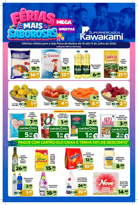 Catálogo Supermercados Kawakami | Ofertas - Bastos | 2026-07-10T00:00:00.000Z - 2026-07-13T00:00:00.000Z