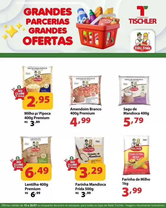 Catálogo Supermercados Tischler | Melhores ofertas e descontos | 2026-07-10T00:00:00.000Z - 2026-07-26T00:00:00.000Z