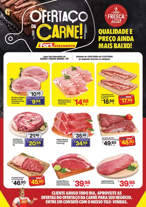 Catálogo Fort Atacadista | MT Fort Ofertaco da Carne 10 a 12 JUL 26 | 2026-07-10T00:00:00.000Z - 2026-07-12T00:00:00.000Z