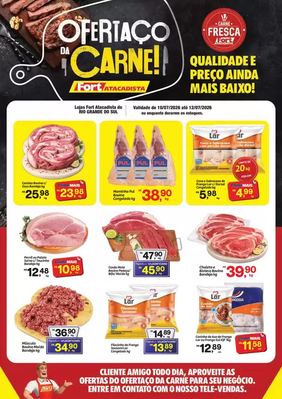 Catálogo Fort Atacadista | RS Fort Ofertaço da Carne 10 a 12 JUL 26 Final | 2026-07-10T00:00:00.000Z - 2026-07-12T00:00:00.000Z