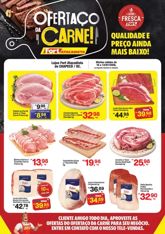 Catálogo Fort Atacadista | SC Fort Ofertaco da Carne 10 a 12 JUL 26 Chapeco | 2026-07-10T00:00:00.000Z - 2026-07-12T00:00:00.000Z