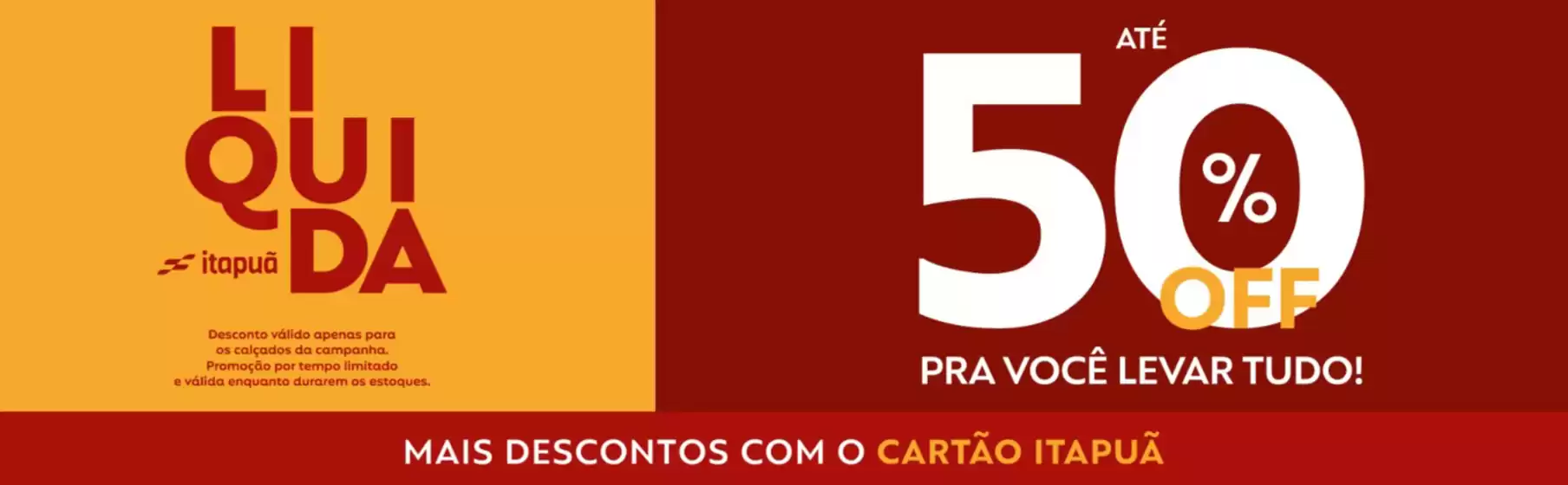 Catálogo Itapuã | Até 50% off | 2026-07-13T00:00:00.000Z - 2026-08-13T00:00:00.000Z