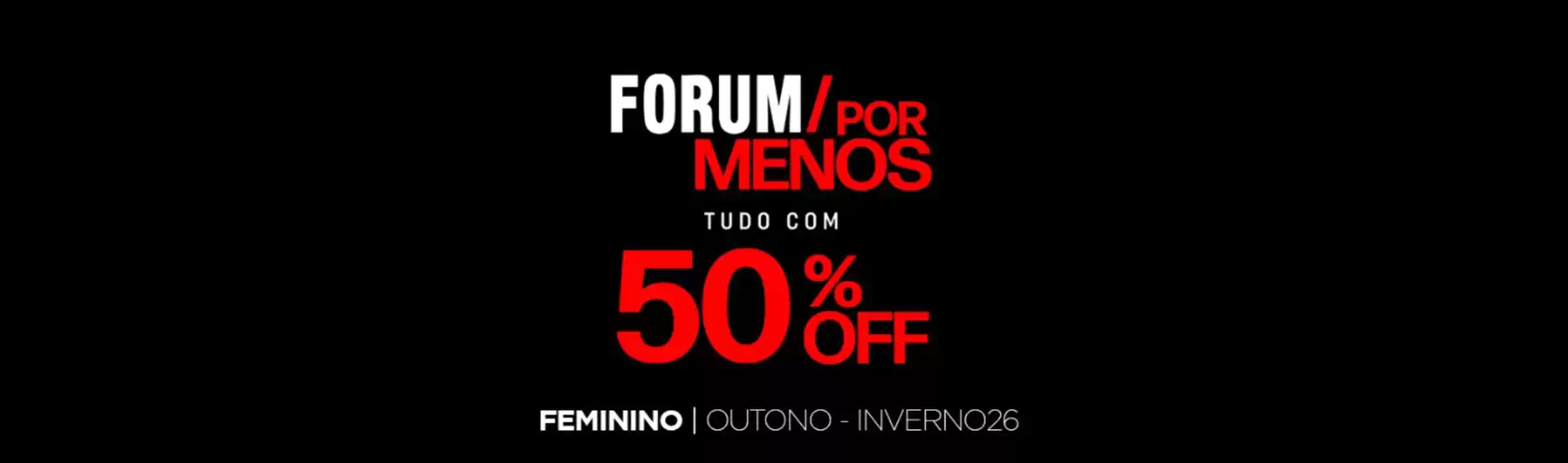 Catálogo Forum em Unaí | Ofertas Forum | 2026-07-13T00:00:00.000Z - 2026-08-13T00:00:00.000Z