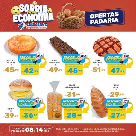 Catálogo Supermercados Jaù Serve | Bakery | 2026-07-13T00:00:00.000Z - 2026-07-14T00:00:00.000Z