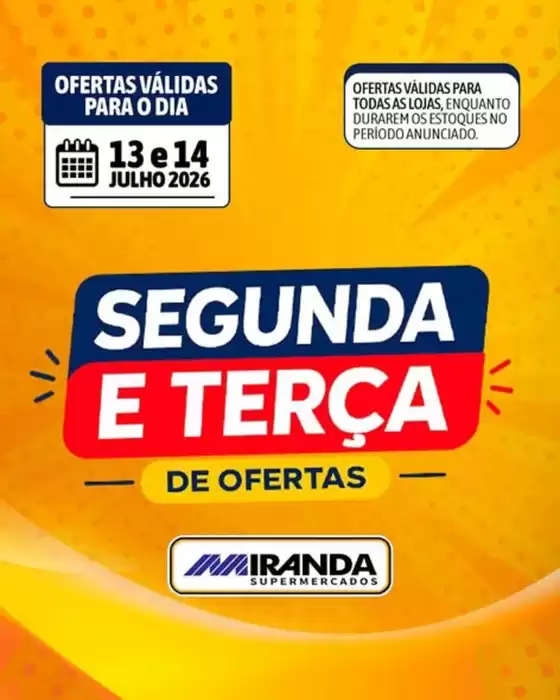 Catálogo Miranda Supermercados | Segunda E Terça | 2026-07-13T00:00:00.000Z - 2026-07-14T00:00:00.000Z