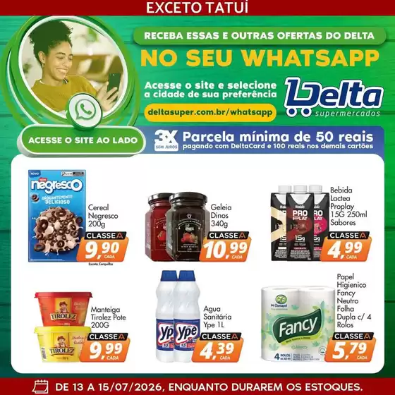 Catálogo Delta Supermercados | Descubra ofertas atraentes | 2026-07-13T00:00:00.000Z - 2026-07-15T00:00:00.000Z