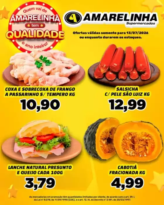 Catálogo Amarelinha Supermercados | Amarelinha Tem Qualidade | 2026-07-13T00:00:00.000Z - 2026-07-13T00:00:00.000Z
