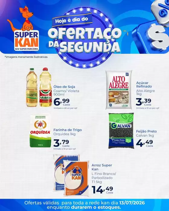 Catálogo Super Kan | Ótima oferta para caçadores de pechinchas | 2026-07-13T00:00:00.000Z - 2026-07-13T00:00:00.000Z