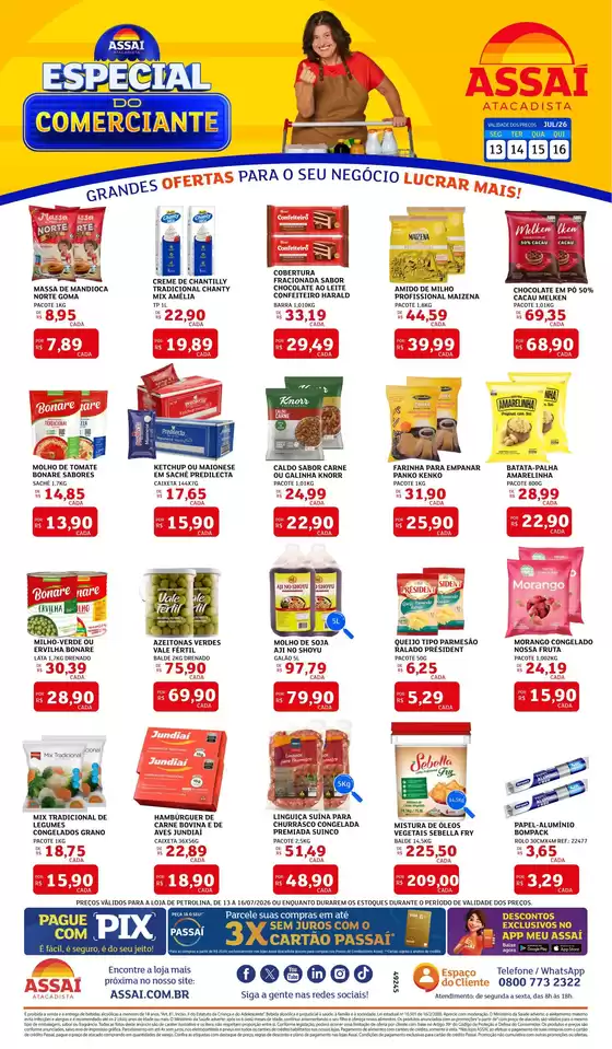 Catálogo Assaí Atacadista | Encarte Assaí Atacadista 49245-643 | 2026-07-13T00:00:00.000Z - 2026-07-16T00:00:00.000Z