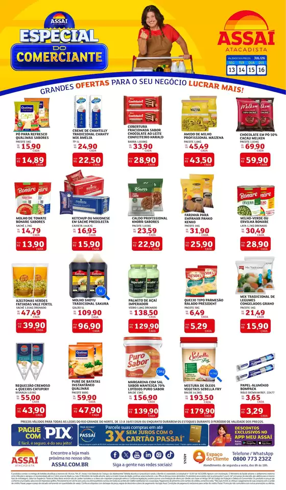 Catálogo Assaí Atacadista | Encarte Assaí Atacadista 49245-564 | 2026-07-13T00:00:00.000Z - 2026-07-16T00:00:00.000Z