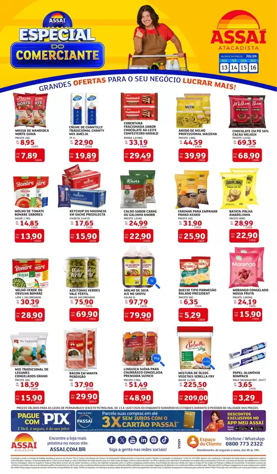 Catálogo Assaí Atacadista | Encarte Assaí Atacadista 49245-563 | 2026-07-13T00:00:00.000Z - 2026-07-16T00:00:00.000Z