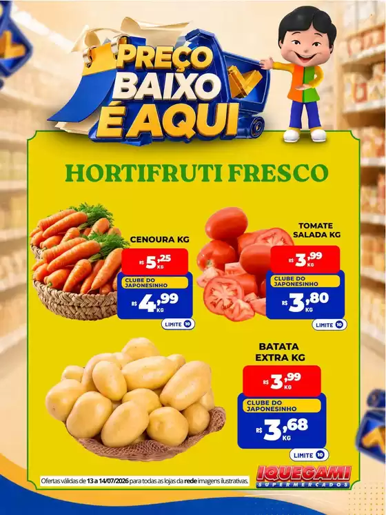 Catálogo Iquegami Supermercados | Encarte Iquegami Supermercados | 2026-07-13T00:00:00.000Z - 2026-07-14T00:00:00.000Z