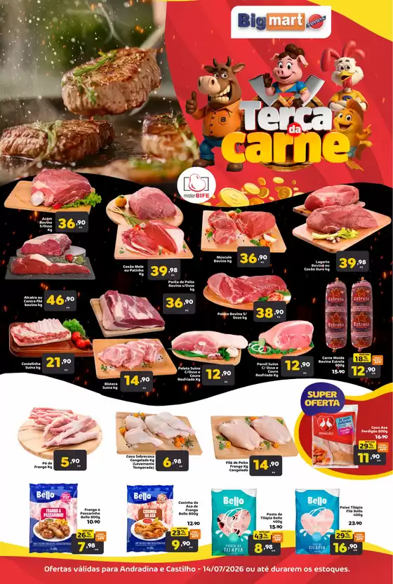 Catálogo Bigmart | Terça do Açougue Aproveite os melhores cortes da cidade | 2026-07-14T00:00:00.000Z - 2026-07-14T00:00:00.000Z