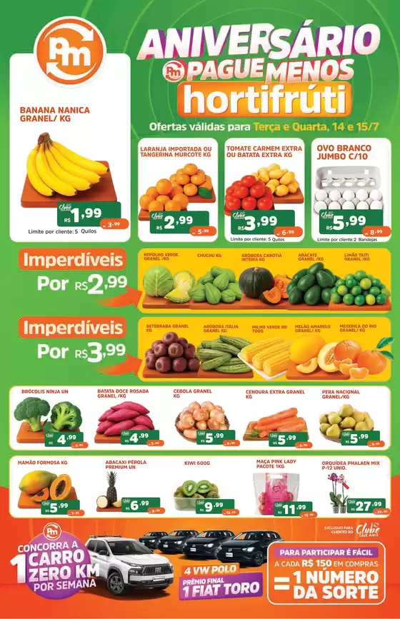 Catálogo Supermercados Pague Menos | Ofertas pague menos flv 14 e 15 jul | 2026-07-14T00:00:00.000Z - 2026-07-15T00:00:00.000Z