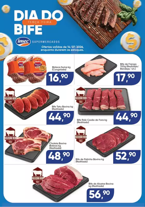 Catálogo Imec Supermercados | BAIXA 16357 IMEC TERCA DO BIFE 14072026 | 2026-07-14T00:00:00.000Z - 2026-07-14T00:00:00.000Z