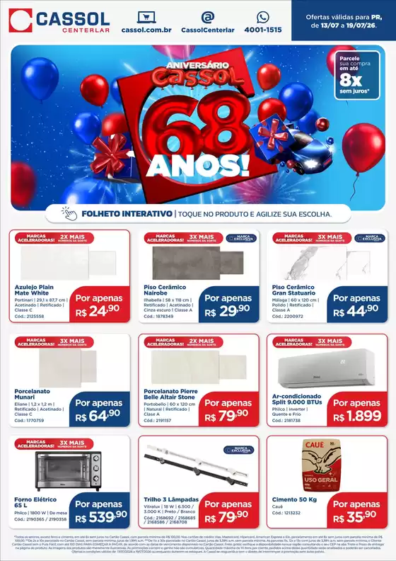 Catálogo Cassol | Ofertas exclusivas e pechinchas | 2026-07-13T00:00:00.000Z - 2026-07-19T00:00:00.000Z