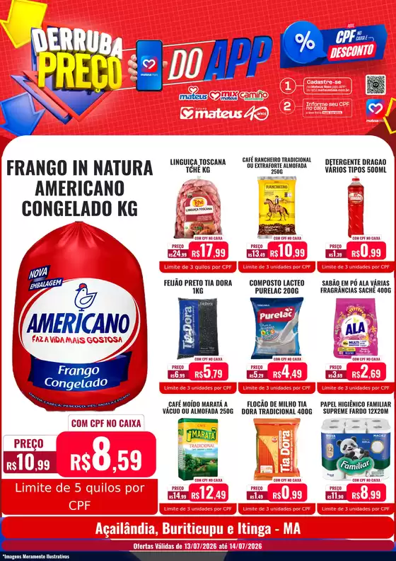 Catálogo Supermercados Mateus | Derruba Preço do App | 2026-07-13T00:00:00.000Z - 2026-07-14T00:00:00.000Z