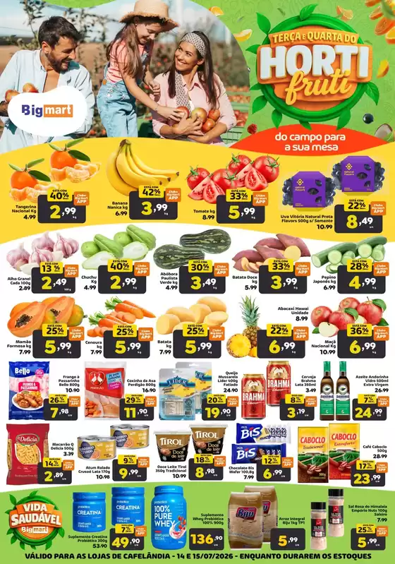 Catálogo Bigmart | Ofertas exclusivas para nossos clientes | 2026-07-15T00:00:00.000Z - 2026-07-15T00:00:00.000Z