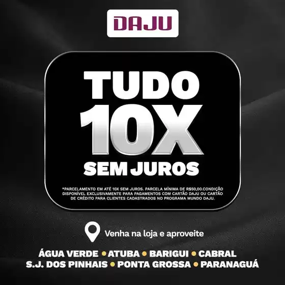 Catálogo Daju | Nossas melhores pechinchas | 2026-07-16T00:00:00.000Z - 2026-08-02T00:00:00.000Z