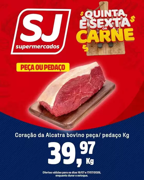 Catálogo Sj Supermercados | Encarte Sj Supermercados | 2026-07-16T00:00:00.000Z - 2026-07-17T00:00:00.000Z