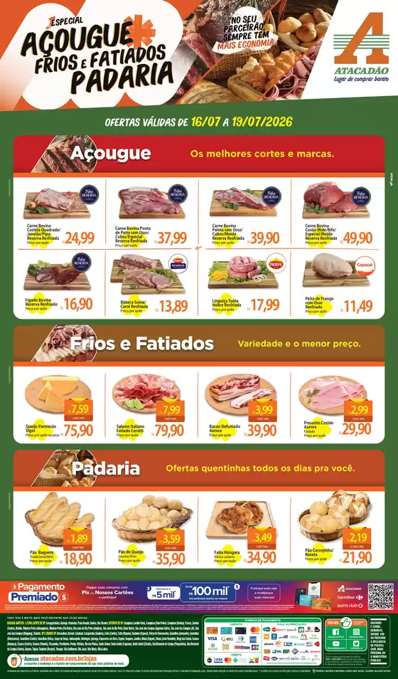 Catálogo Atacadão em Jacareí | Atacadão - Açougue / Padaria / Frios e Fatiados | 2026-07-16T00:00:00.000Z - 2026-07-19T00:00:00.000Z