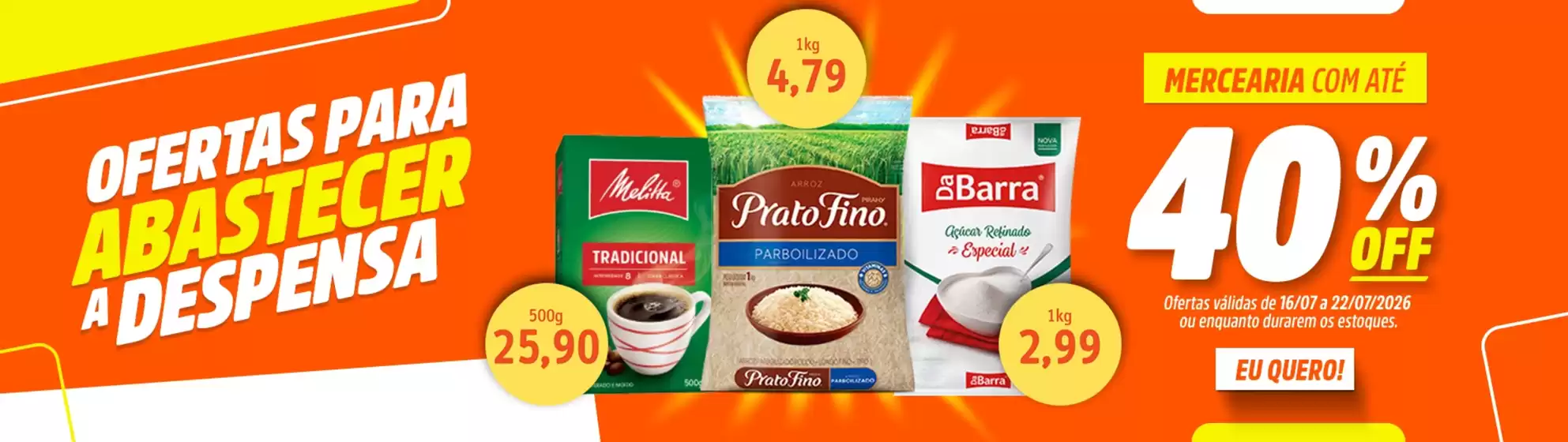 Catálogo Sonda Supermercados | Ampla seleção de ofertas | 2026-07-16T00:00:00.000Z - 2026-07-22T00:00:00.000Z