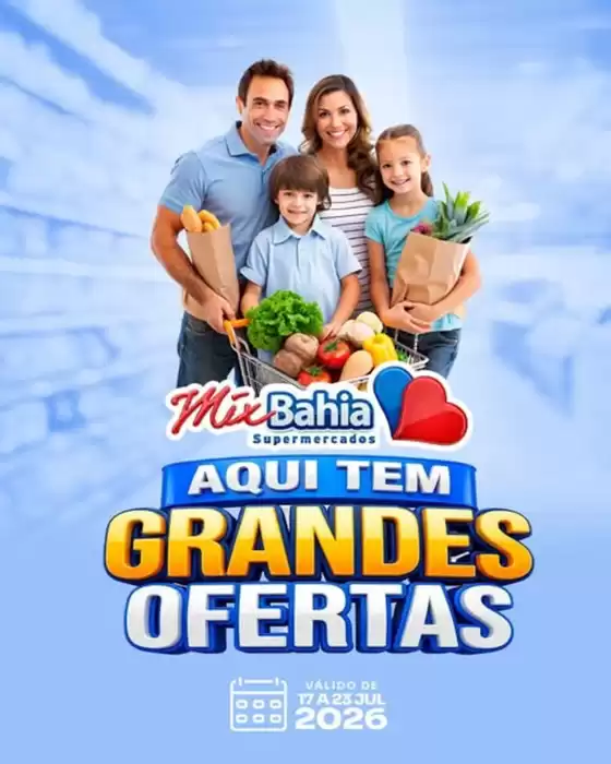 Catálogo Mix Bahia | Aqui Tem Grandes Ofertas | 2026-07-17T00:00:00.000Z - 2026-07-23T00:00:00.000Z